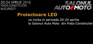 Salonul Auto Moto – Bucuresti, Piata Constitutiei – 20-24 aprilie 2016